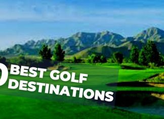 Best Golf Destinations