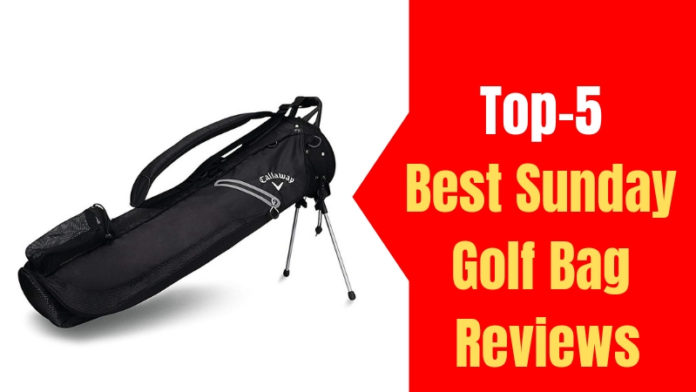 Best Sunday Golf Bag Reviews