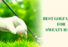 Best Golf Glove For Sweaty Hands